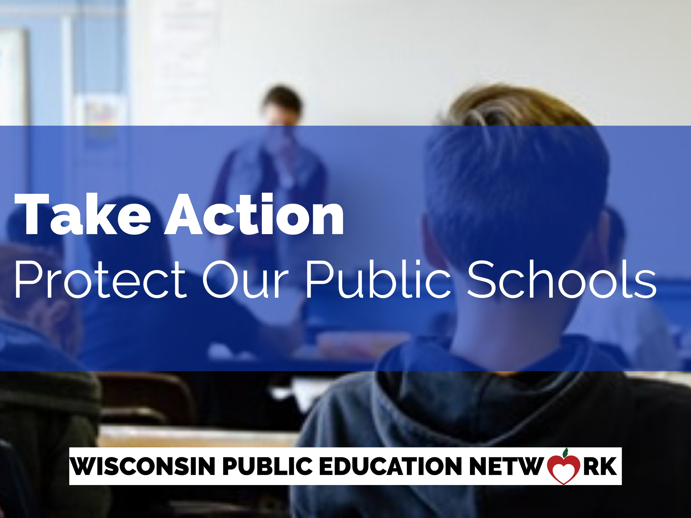 Take Action Protect Our Public Schools